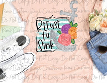 Load image into Gallery viewer, Refuse to Sink
