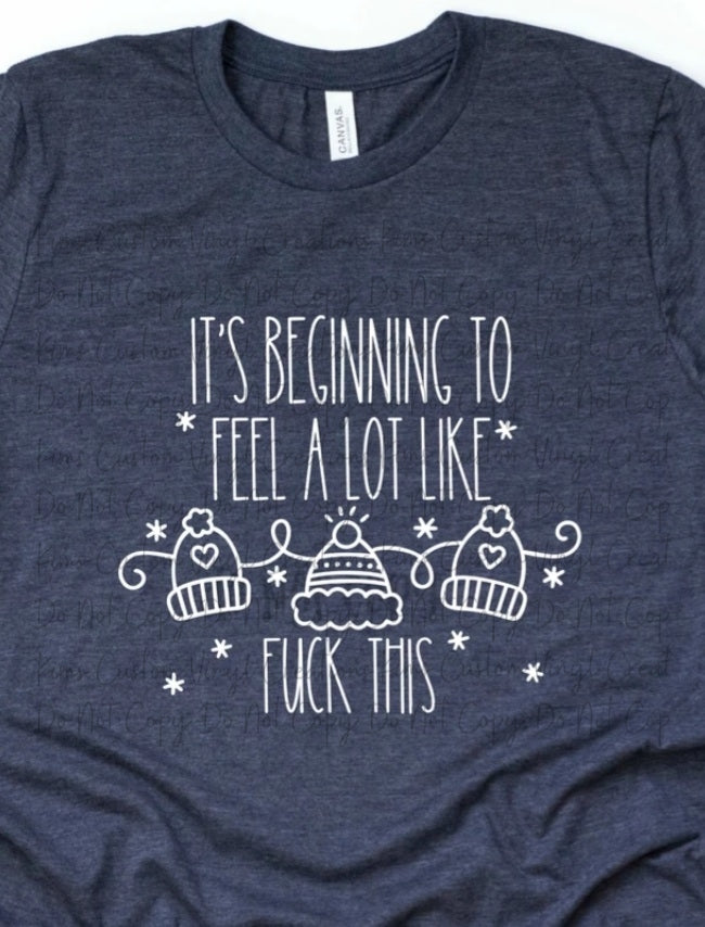 It's Begginning to Feel a Lot Like