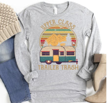 Load image into Gallery viewer, Upper Class Trailer Trash
