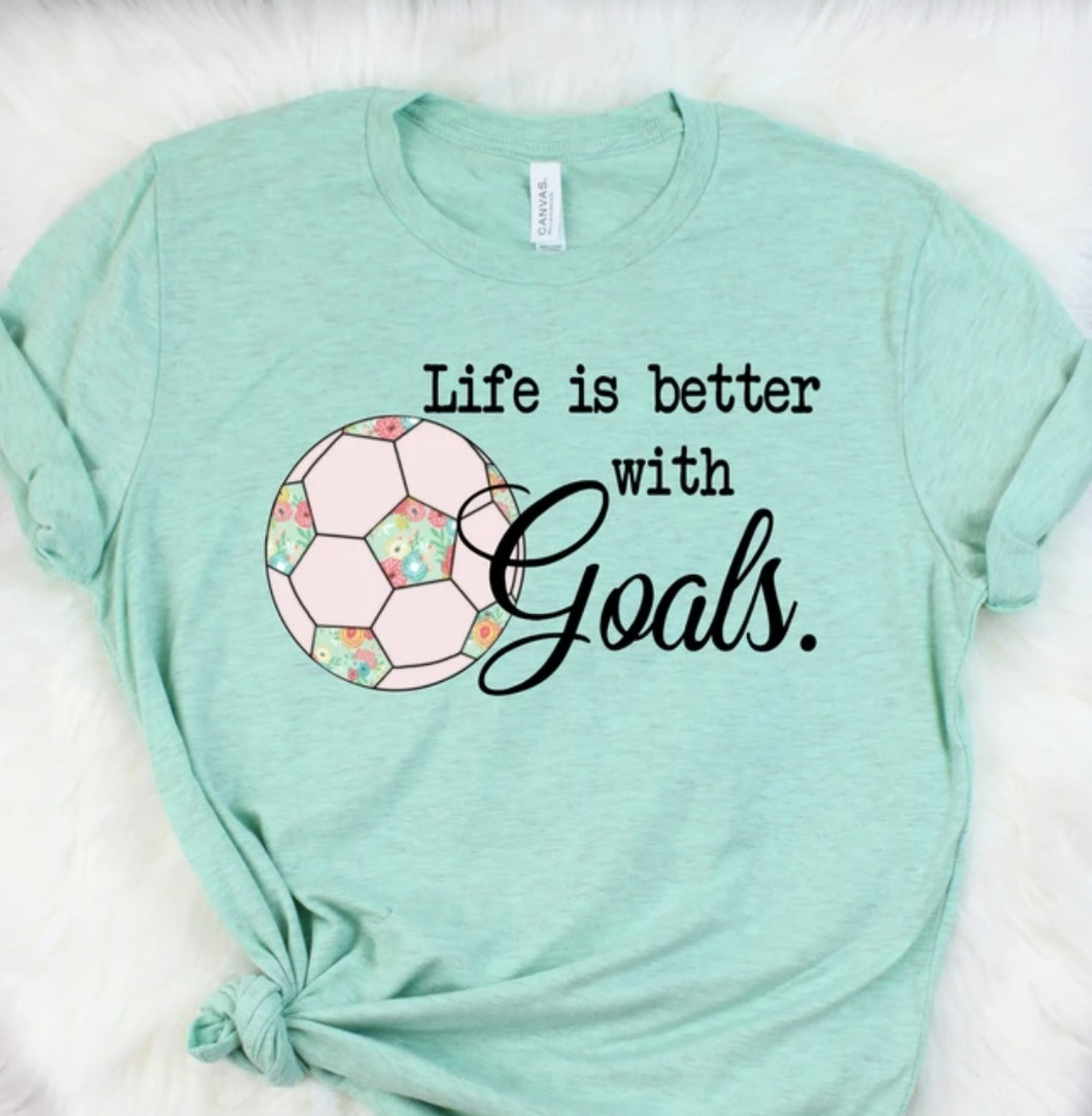 Life is Better with Goals