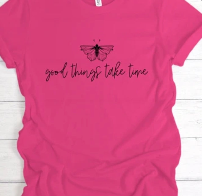 Good Things Take Time