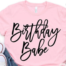 Load image into Gallery viewer, Birthday Babe
