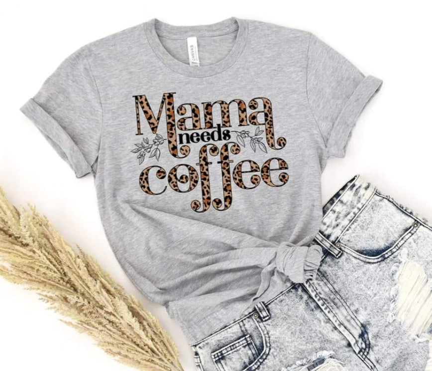 Mama Needs Coffee