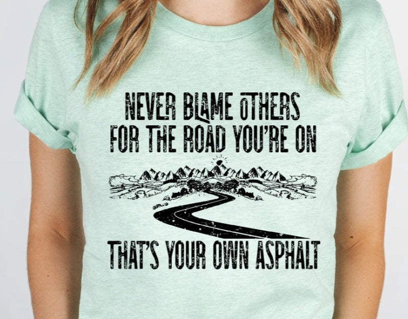 Never Blame Others