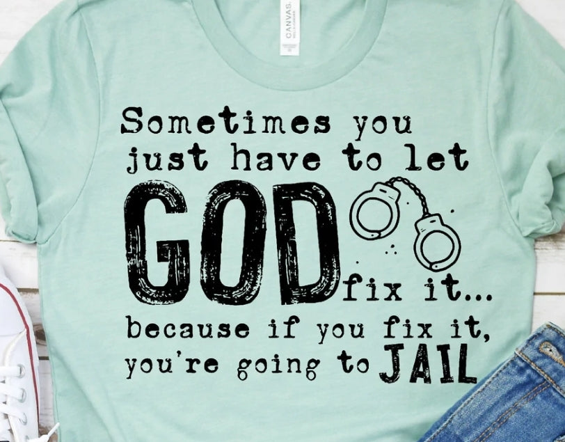 Let God Fix It
