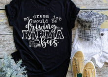 Load image into Gallery viewer, Driving the Karma Bus
